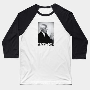 BELA BARTOK Baseball T-Shirt